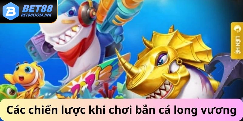 Các kĩ năng khi chơi bắn cá tại Bet 88