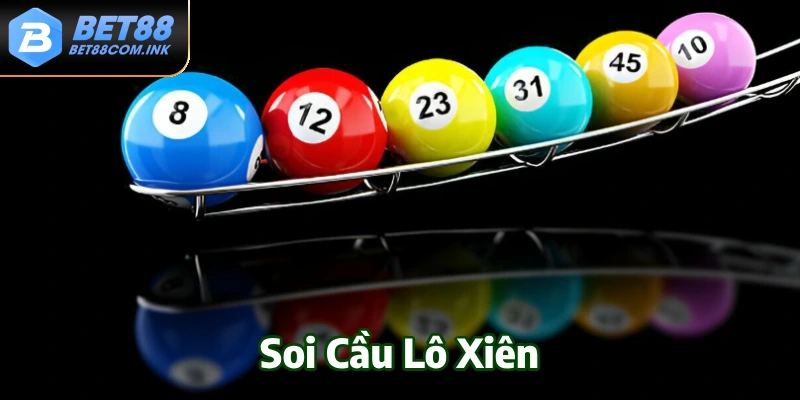 Soi cầu lô xiên Bet88